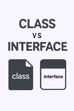 Class vs Interface