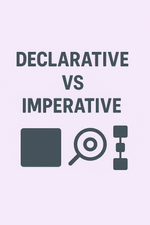 Declarative vs Imperative