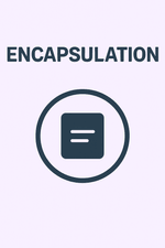 Encapsulation