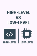 High-Level vs Low-Level