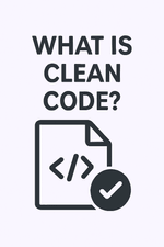 What is Clean Code?