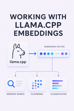 Working with Llama.cpp Embeddings